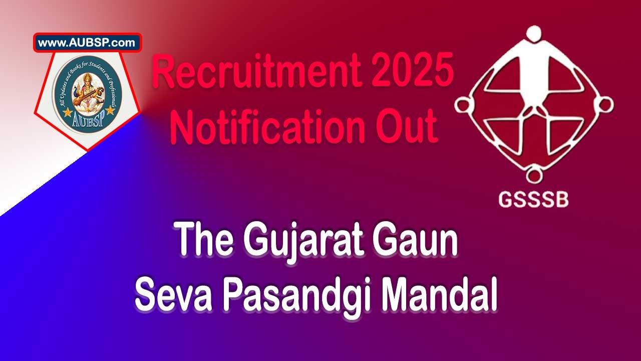 GSSSB Recruitment 2025: Apply Online for 07 Assistant Teacher Posts for Hearing Impaired Schools – Eligibility, Exam Pattern & Last Date
