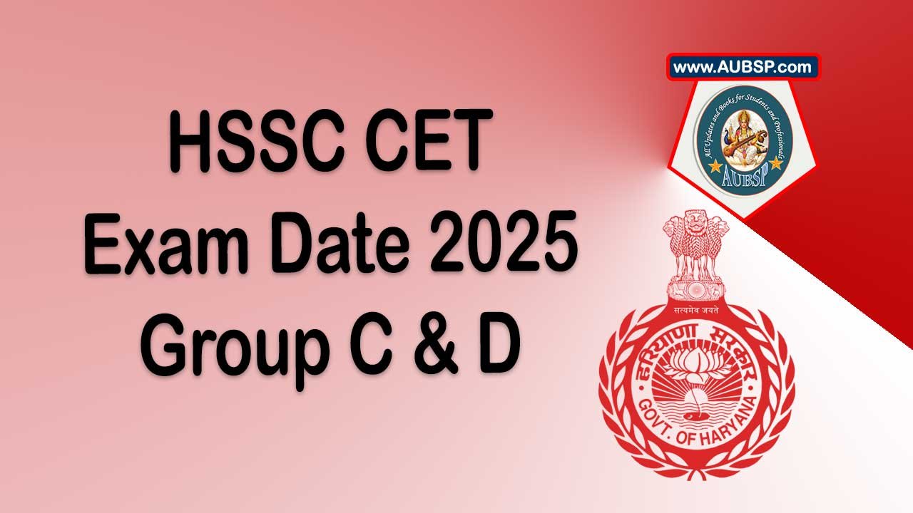 HSSC CET Exam Date 2025 OUT for Group C: Complete Schedule, Syllabus and Pattern