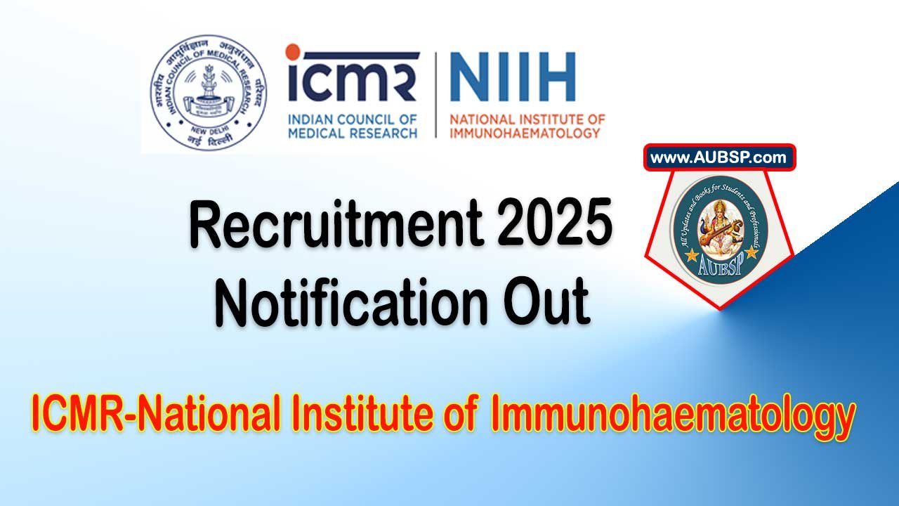 ICMR-NIIH Recruitment 2025: Apply Online for Assistant, Clerk, Technical and Lab Posts – Eligibility, Dates, Exam Pattern