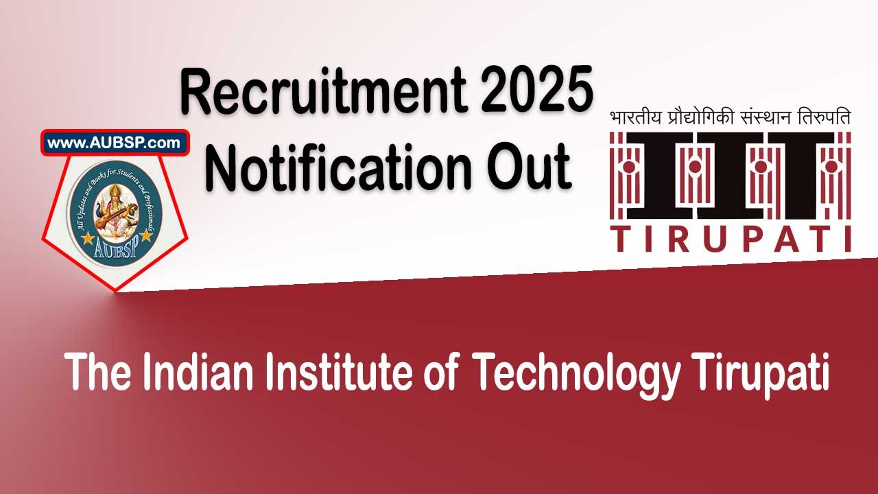 IIT Tirupati Recruitment 2025: Apply for Project Associate I in Physics – Salary ₹25,000 + HRA