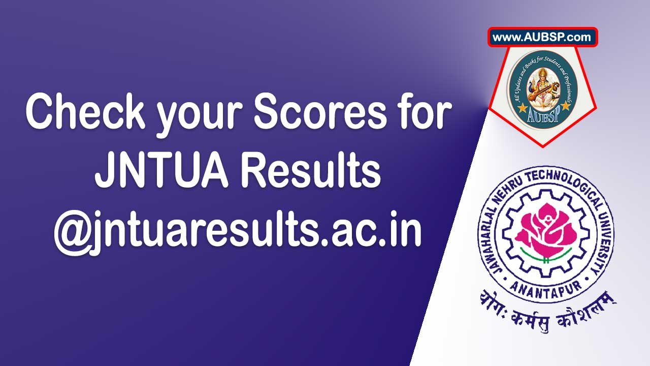 JNTUA Results 2025: B.Tech, B.Pharmacy, PG and Pharm.D Exam Results Announced