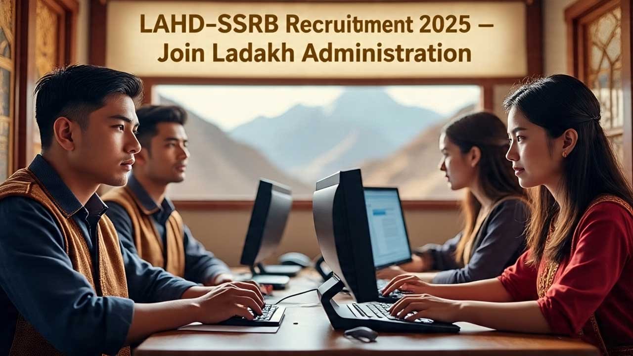 LAHD-SSRB Ladakh Recruitment 2025: Apply Online for District Cadre Posts