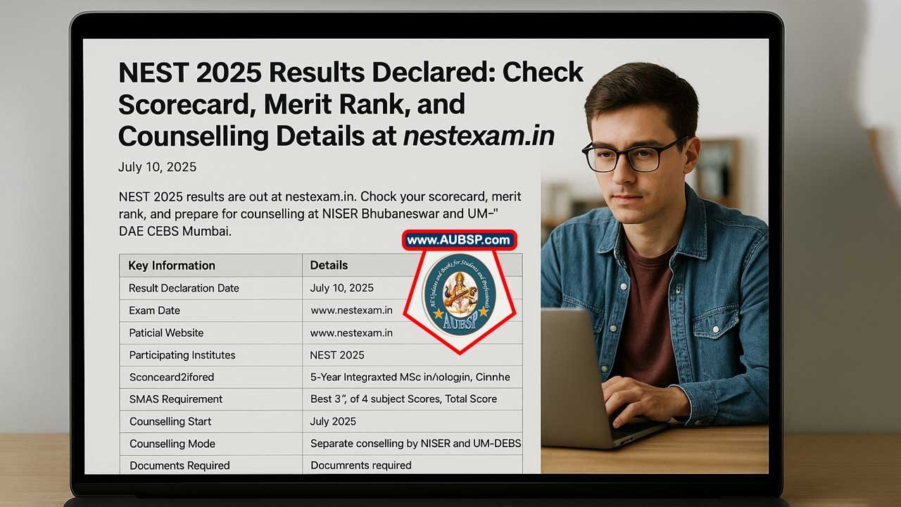 NEST 2025 Results Declared: Check Scorecard, Merit List, and Counselling Details