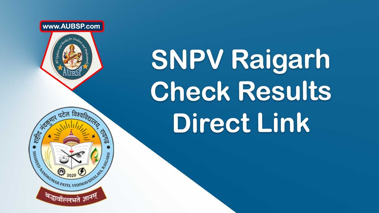 SNPV Raigarh Results 2025 Declared: Check UG and PG Result Updates, Revaluation Dates, and Exam Schedule