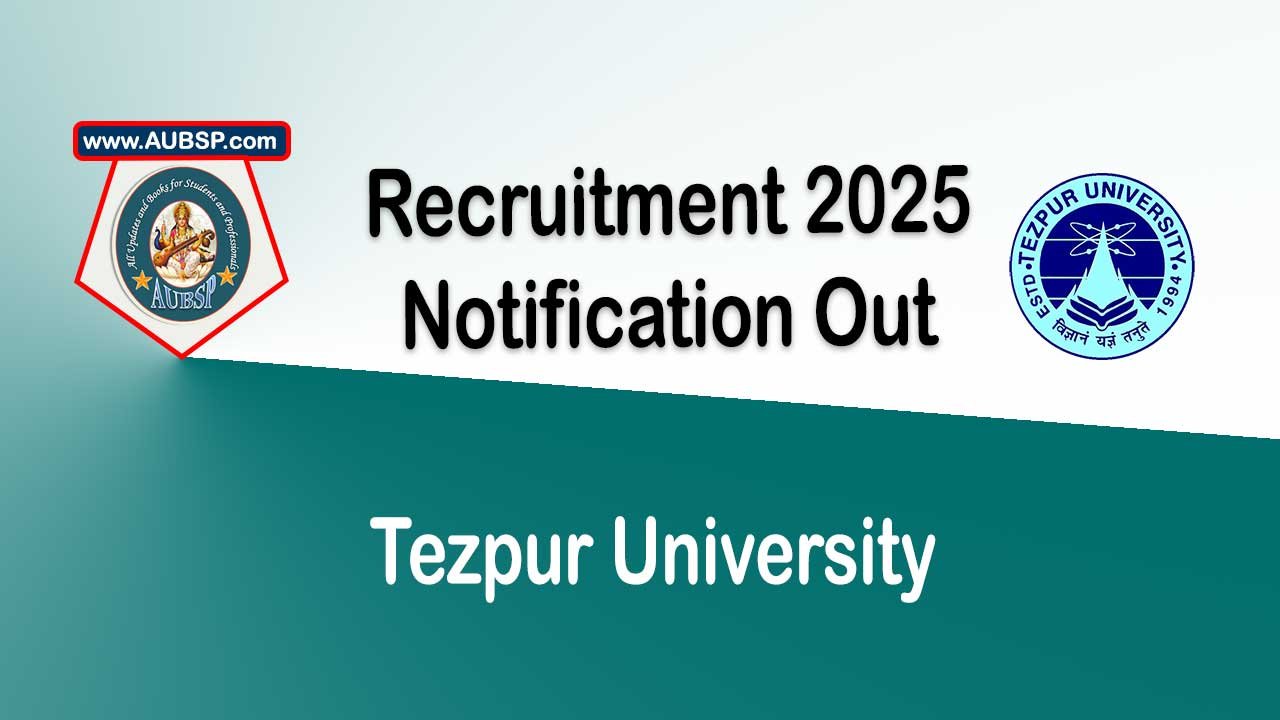 Tezpur University JRF Recruitment 2025: Apply for DBT Project – Eligibility, Salary, Last Date