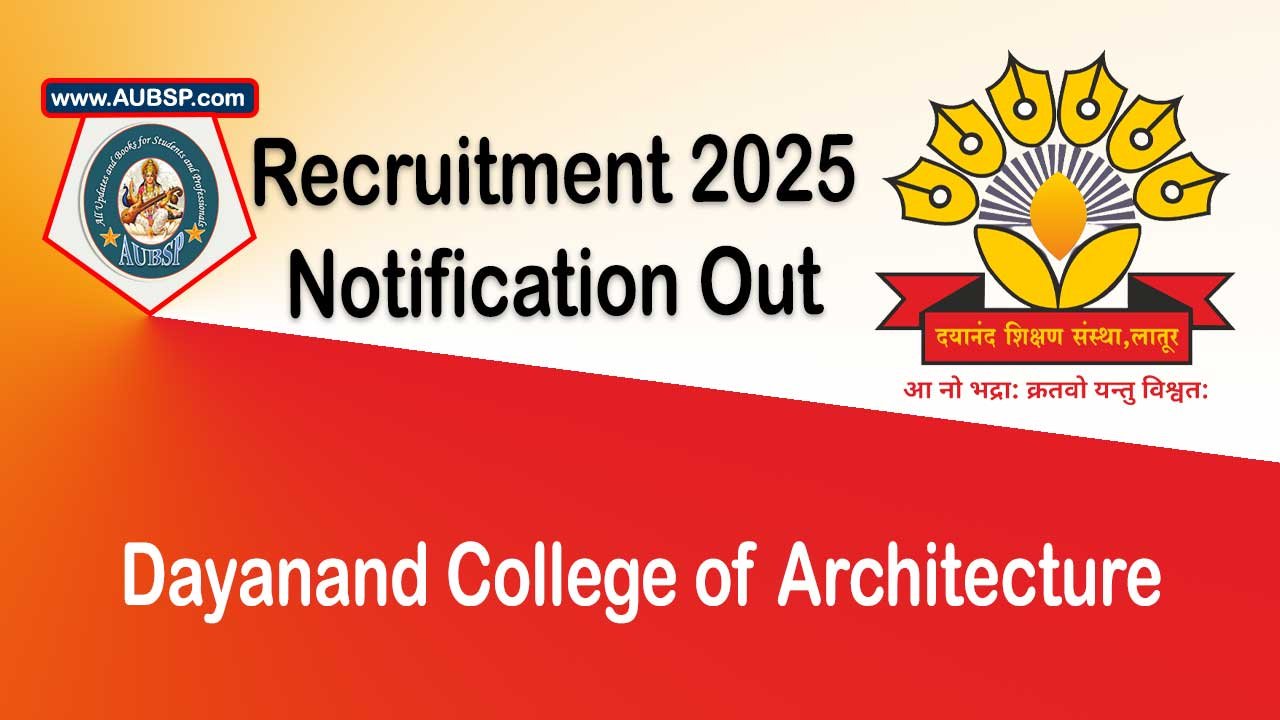 Appointment Announcement: Faculty Positions at Dayanand College of Architecture, Latur