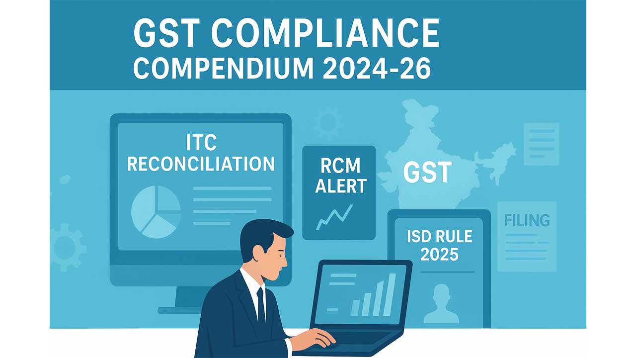 GST Compliance Compendium