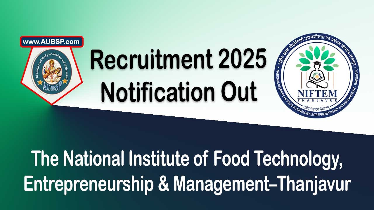 Launch Your Career in Food Technology! NIFTEM-T Announces Project Assistant Walk-in Interview for 2025