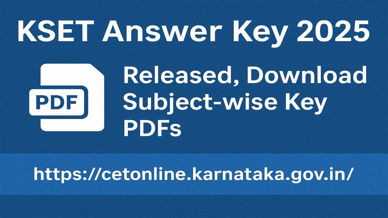 KSET 2025 Answer Key and Objection Process: Detailed Overview
