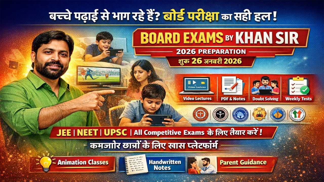 Board Exams by Khan Sir: Complete Preparation Guide for 2026